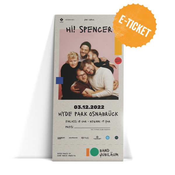 Hi! Spencer - Print@Home Ticket - Osnabrück 03.12.2022