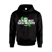 Hoodie - Du schreibst Geschichte Hoodie - Du schreibst Geschichte
