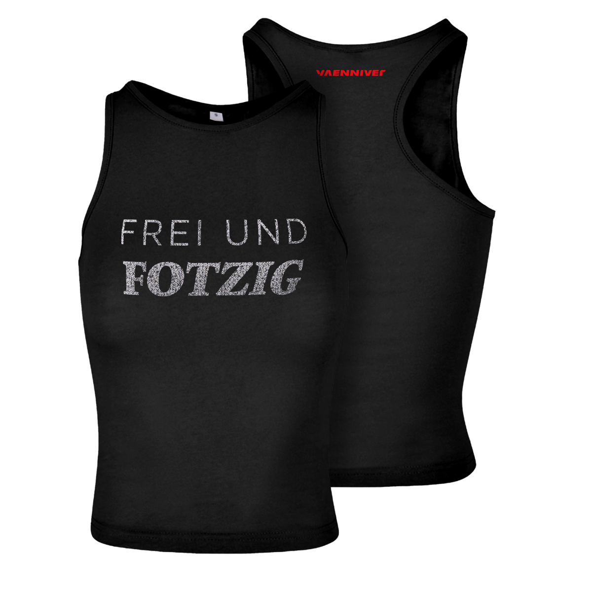 Tank Top - "frei und fotzig", schwarz