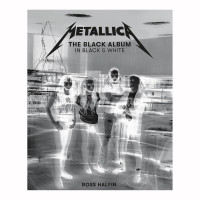 Buch - „Metallica The Black Album in Black & White“ - Ross Halfin