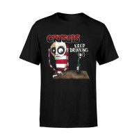 Cryssis T-Shirt - Keep Drinking (Oi!) Cryssis T-Shirt - Keep Drinking (Oi!)