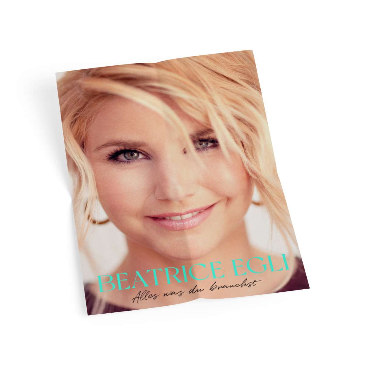 Poster Alles was du brauchst Official Beatrice Egli Shop Official