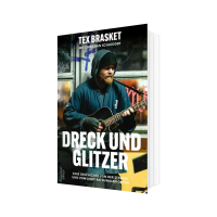 Tex Brasket - Buch - Dreck und Glitzer Tex Brasket - Buch - Dreck und Glitzer