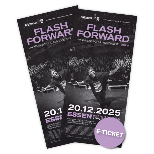 Flash Forward - E-Ticket - Essen 20.12.2025