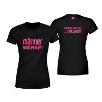 Frauen Shirt - Männer sind Frauen Frauen Shirt - Männer sind Frauen