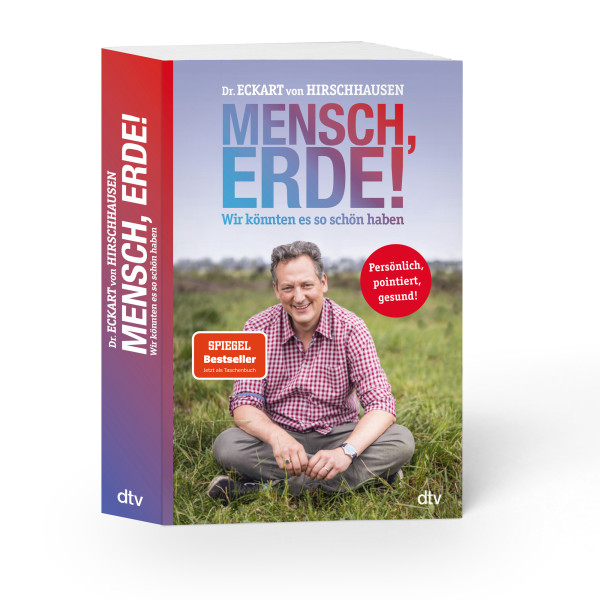 Taschenbuch - Mensch, Erde! Wir könnten es so schön haben