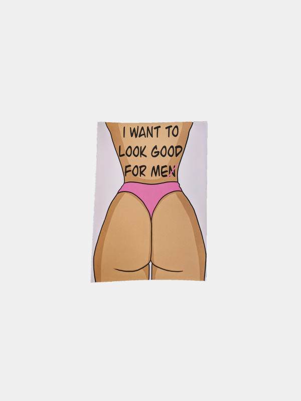 Sticker - Wanna Look Good For Me
