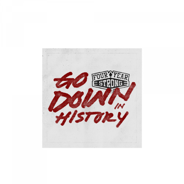 Four Year Strong - Go Down In History (CD)