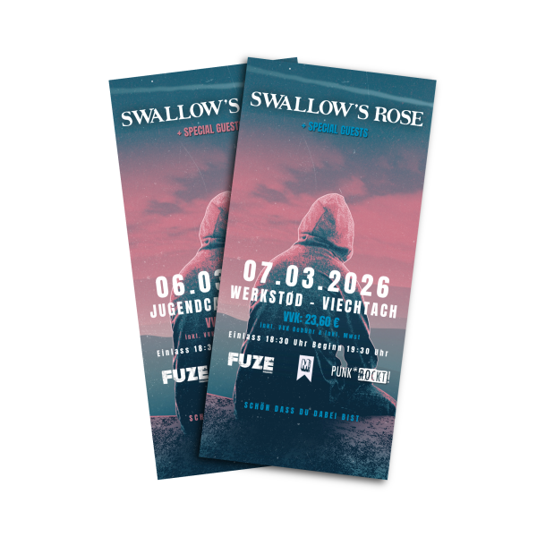 Swallow's Rose - Hardticket - KOMBITICKET 06.03.+07.03.