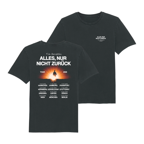 Tour T-Shirt - Alles, nur nicht zurück, dyed black